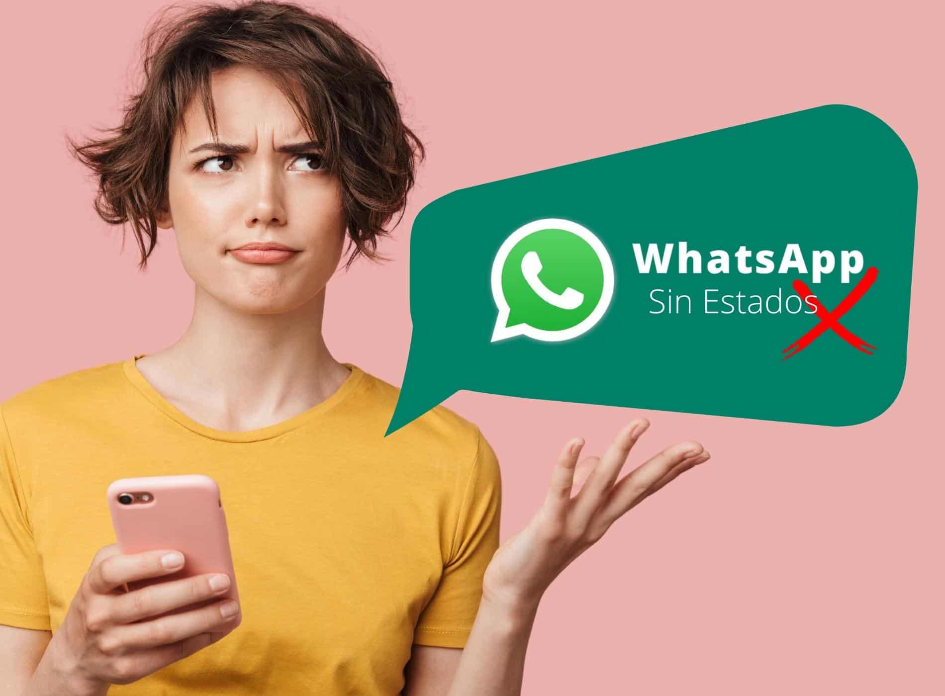 no puedo ver los estados de WhatsApp